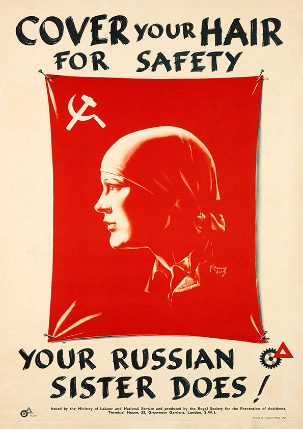 Cover your hair for safety - your Russian sister does! — British World War Two poster