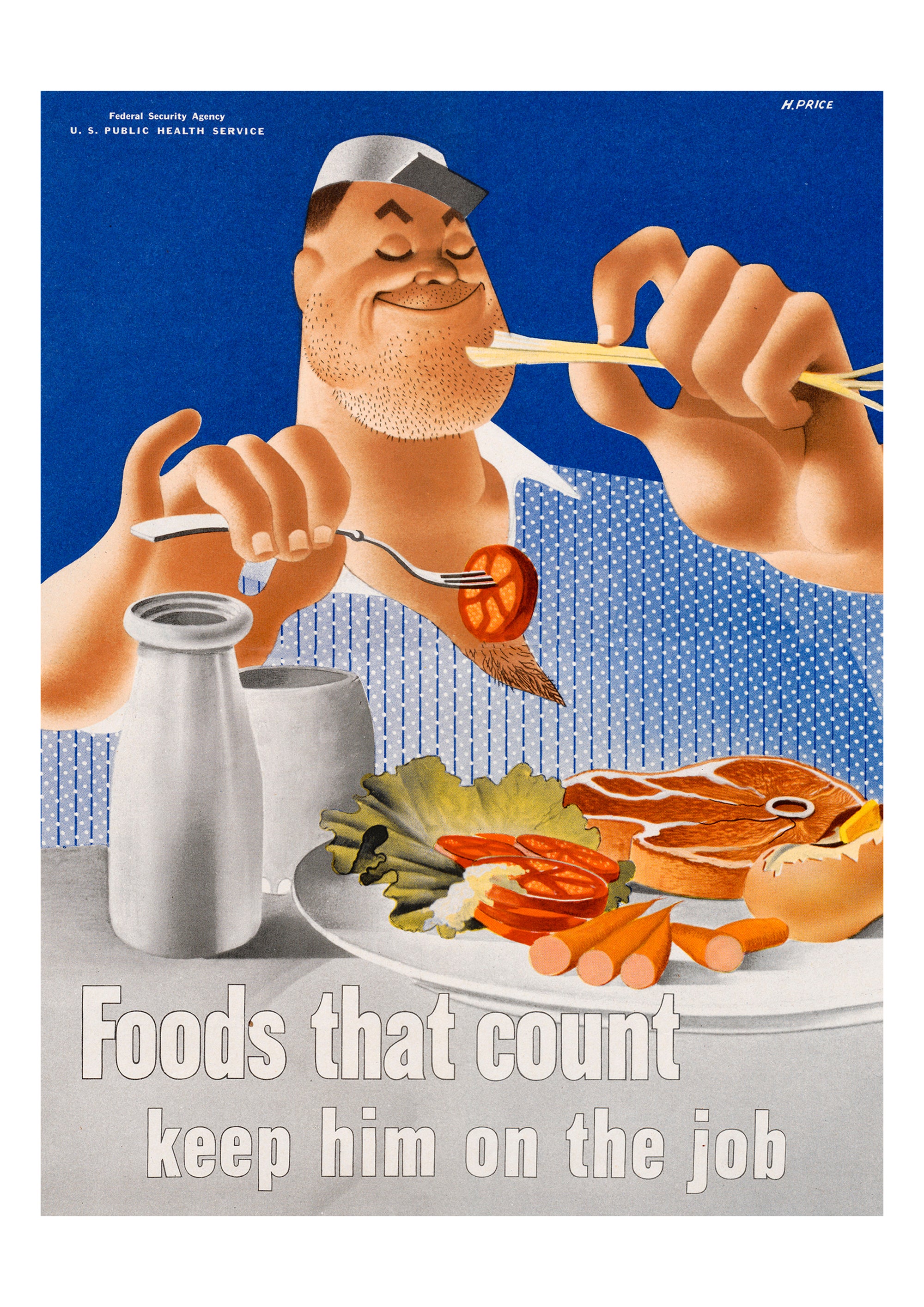 Foods that count keep him on the job — American World War Two poster