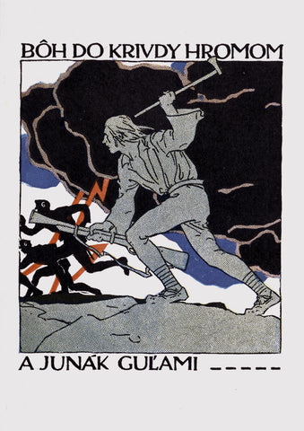 God's thunderbolts and heroes' bullets to punish injustices! — Czechoslovak World War One poster