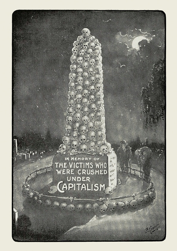 In memory of the victims who were crushed under capitalism — American poster