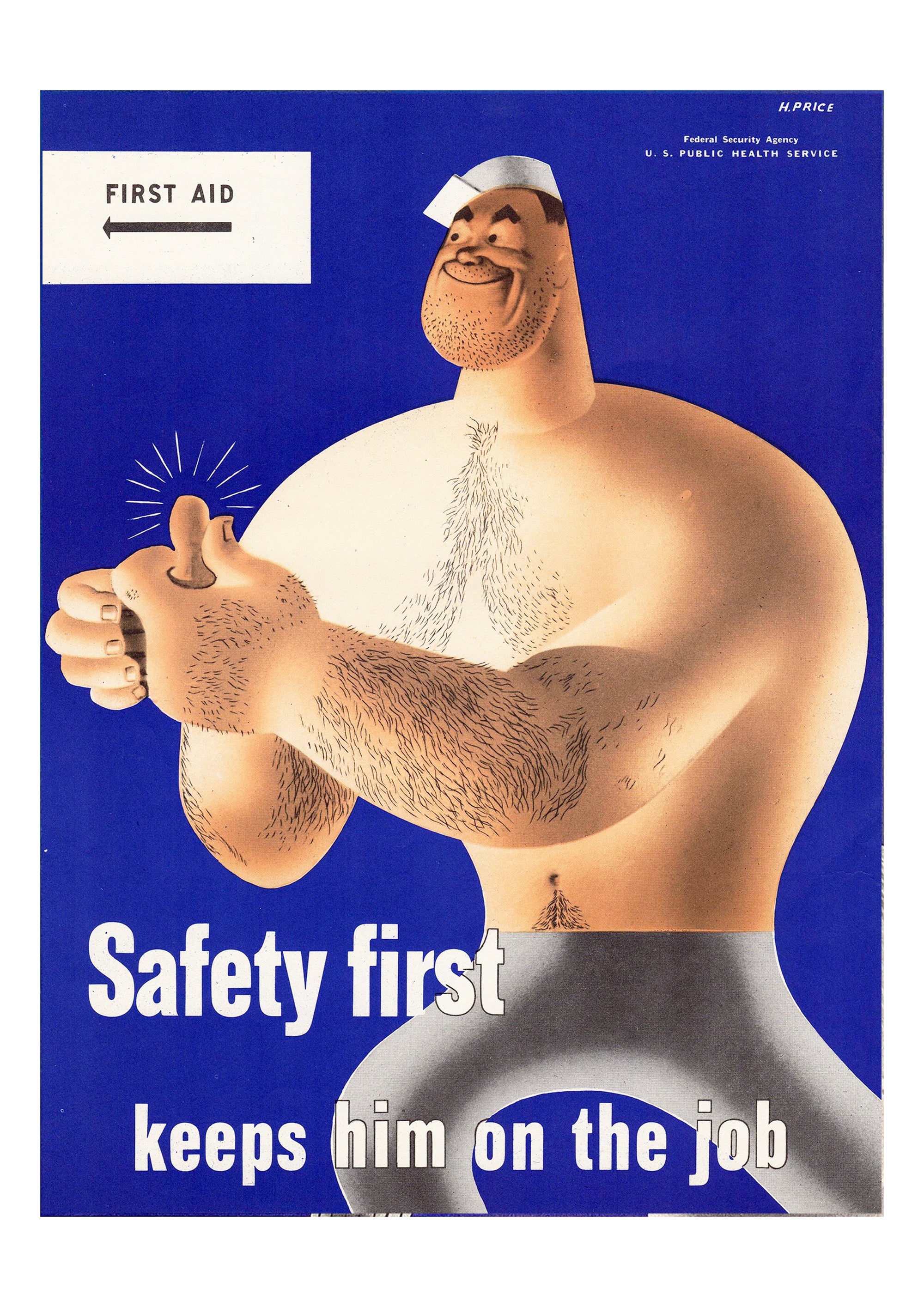 Safety first keeps him on the job — American World War Two poster