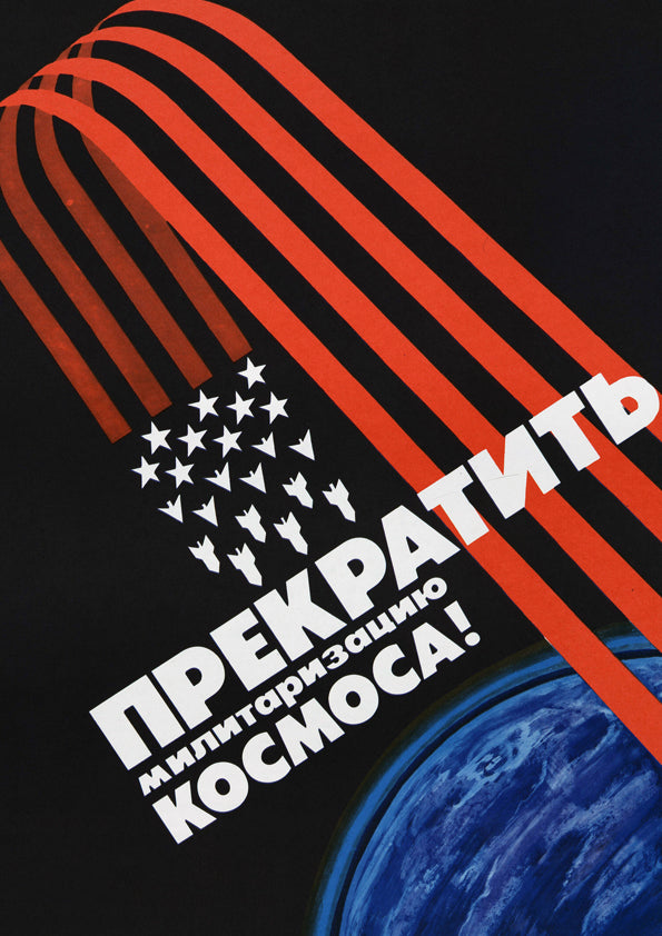 Stop the militarization of space! — Soviet poster