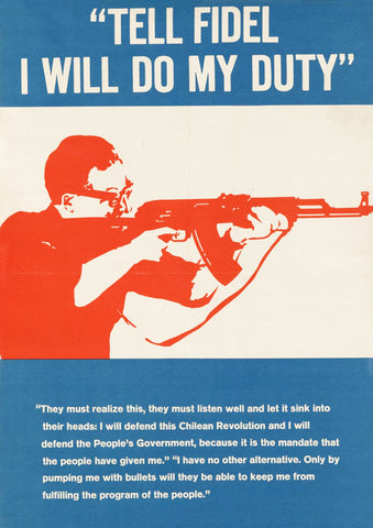 Tell Fidel I will do my duty — American poster