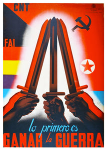 The first task is to win the war — Spanish Civil War poster