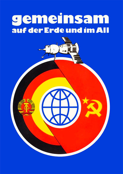Together in Space and on Earth — East German poster – Propagandopolis