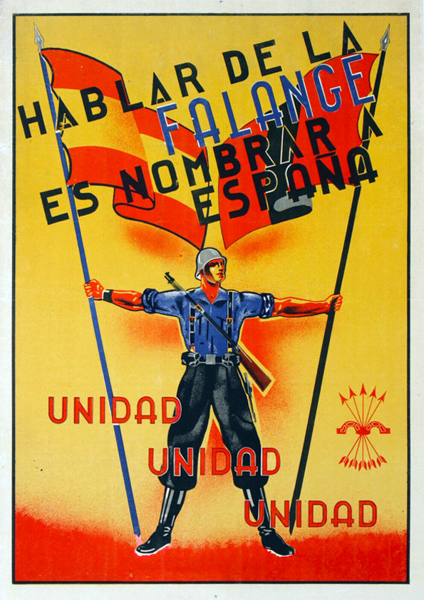 To speak of the Falange is to speak of Spain — Spanish Civil War poster