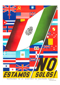 We are not alone! — Mexican World War Two poster