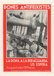 Anti-fascist women, the woman in the rear is waiting for you – Spanish Civil War poster