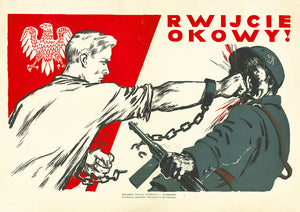 Break the chains! – Polish Word War 2 poster