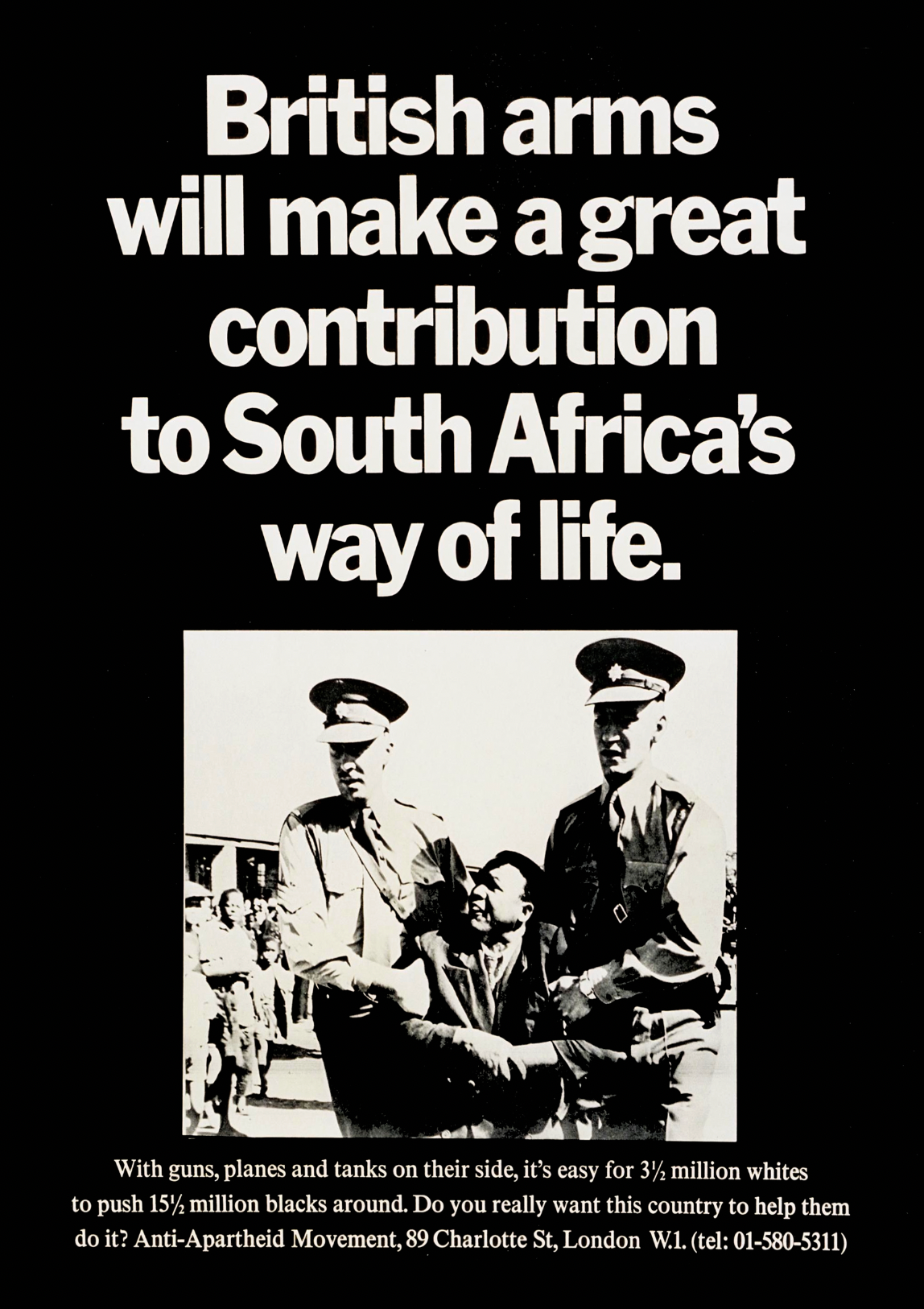 British Arms will make a great contribution to South Africa's way of life — British anti-apartheid poster