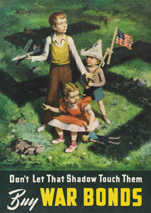 Don't let that shadow touch them — American World War Two posters