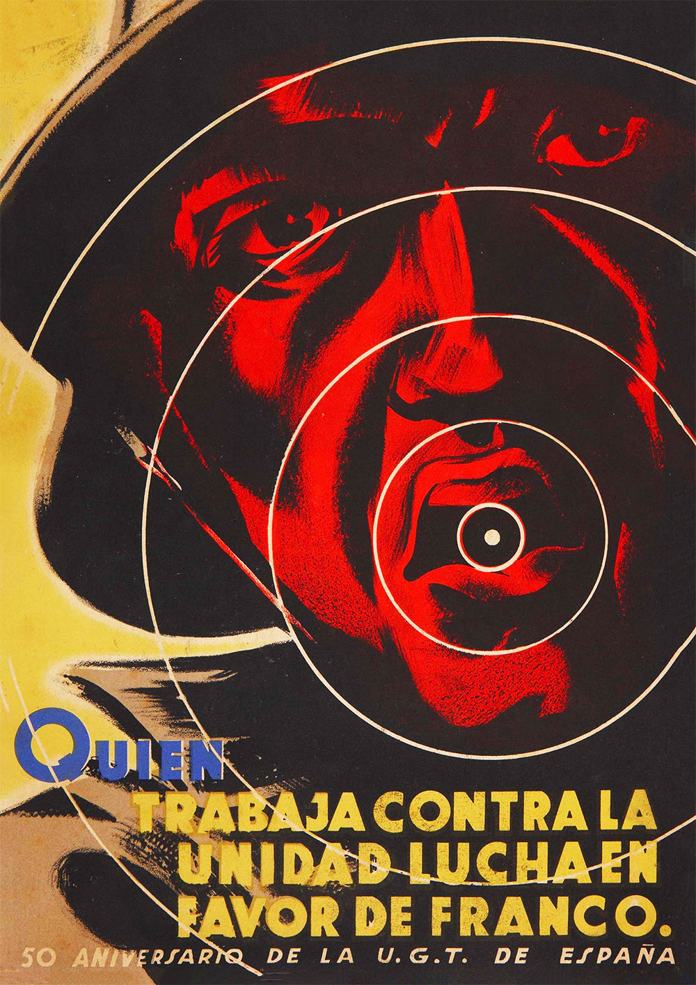 He who works against unity fights in Franco's favour – Spanish Civil War poster