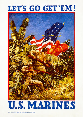 Let's go get 'em! U.S. Marines – US World War Two poster