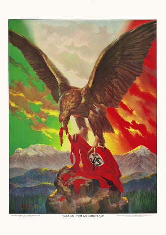 Mexico for liberty – Mexican World War 2 poster