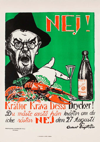 No! Crayfish demands these spirits! – Swedish anti-prohibition poster