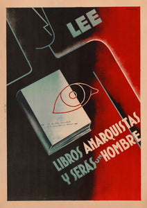 Read anarchist books and you will be a man – Spanish Civil War poster