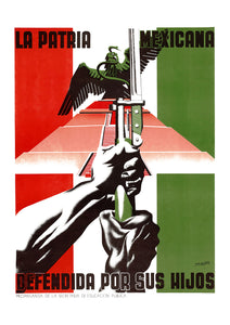 The Mexican fatherland defended by its sons — Mexican World War Two poster
