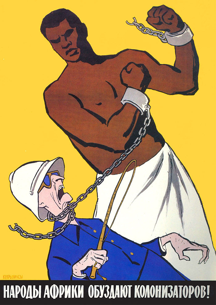 The people of Africa will overpower the colonisers! — Soviet poster