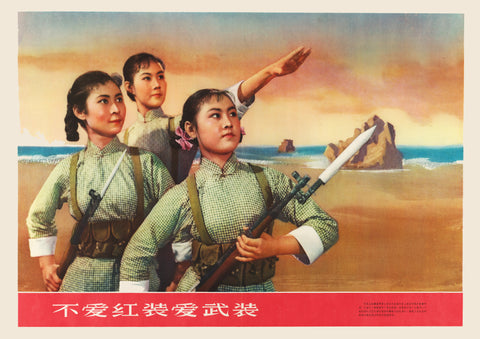 We don’t like red dresses, we like our weapons — Chinese poster