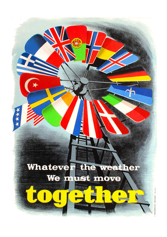 Whatever the weather we must move together — Dutch Marshall Plan poster