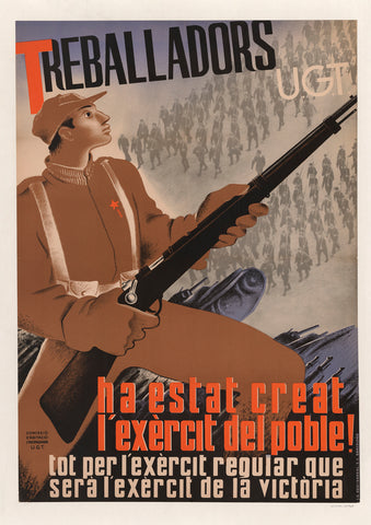 Workers, the people's army has been created! – Spanish Civil War poster